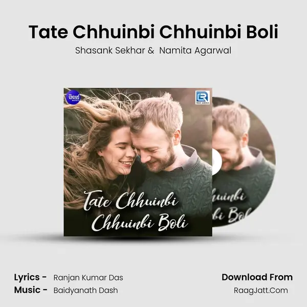 Tate Chhuinbi Chhuinbi Boli - Shasank Sekhar