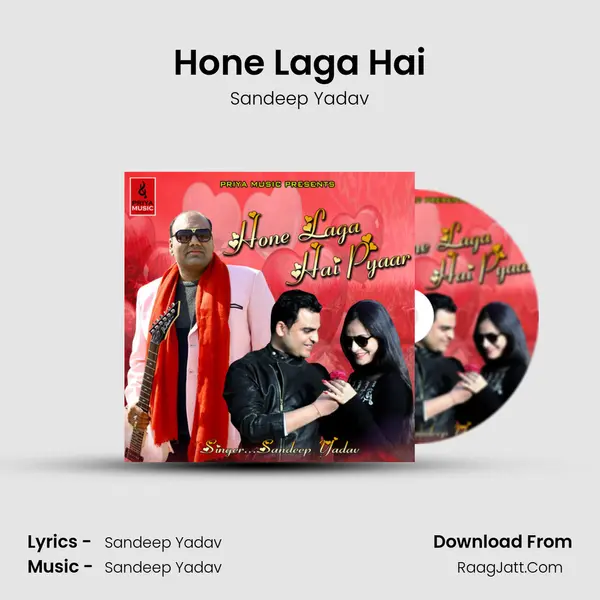 Hone Laga Hai Pyaar - Sandeep Yadav