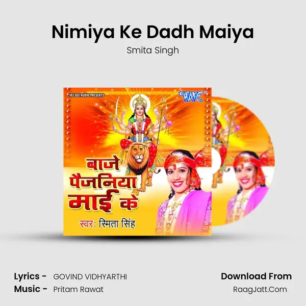 Nimiya Ke Dadh Maiya MP3 Song by Smita Singh Cover