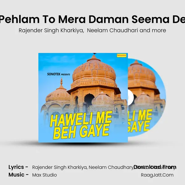 Pehlam To Mera Daman Seema De MP3 Song by Rajender Singh Kharkiya Cover
