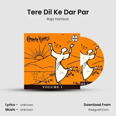 Tere Dil Ke Dar Par MP3 Song by Raja Harrison Cover