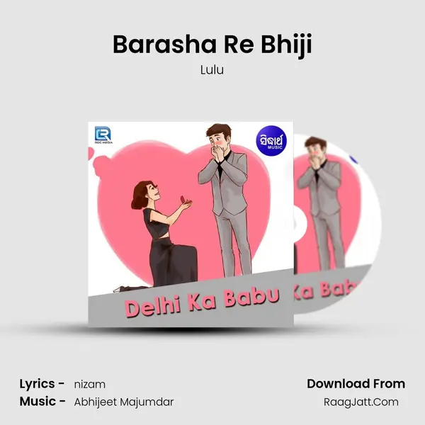 Barasha Re Bhiji MP3 Song by Lulu Cover