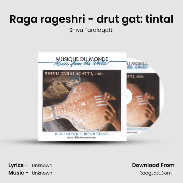 Raga rageshri - drut gat: tintal mp3 song