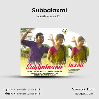 Subbalaxmi - Manish Kumar Pmk