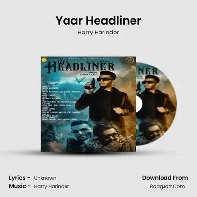 Yaar Headliner MP3 Song by Harry Harinder Cover