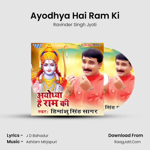 Ayodhya Hai Ram Ki - Ravinder Singh Jyoti