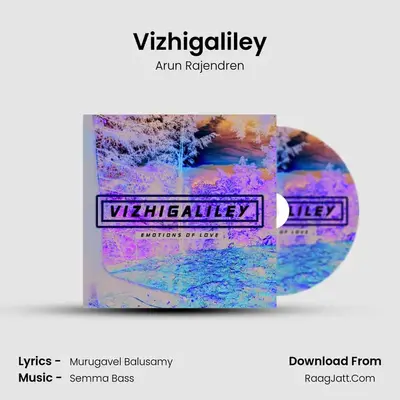 Vizhigaliley mp3 song