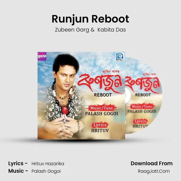 Runjun Reboot - Zubeen Garg