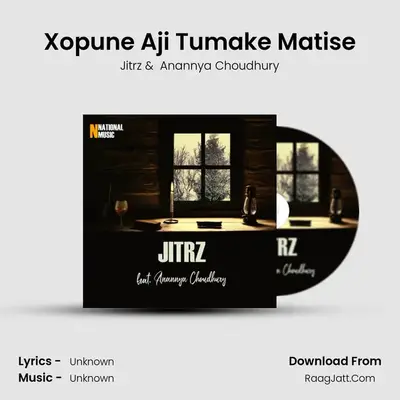 Xopune Aji Tumake Matise MP3 Song by Jitrz Cover