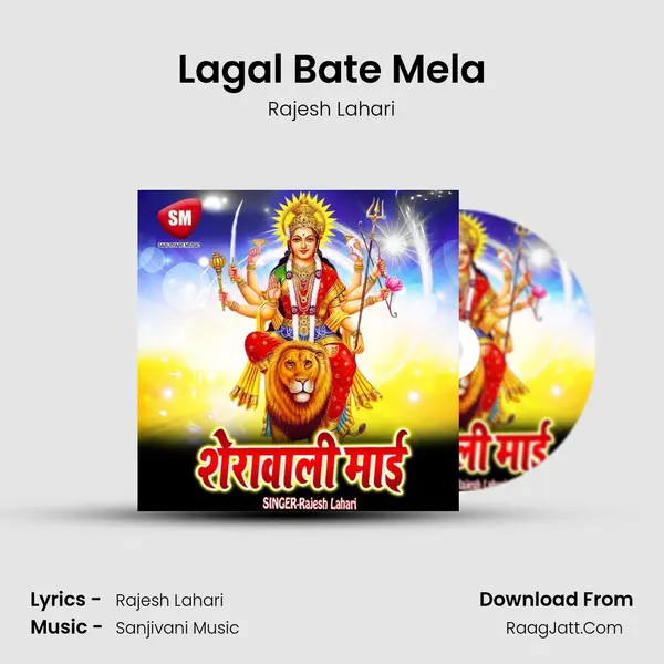 Lagal Bate Mela MP3 Song by Rajesh Lahari Cover