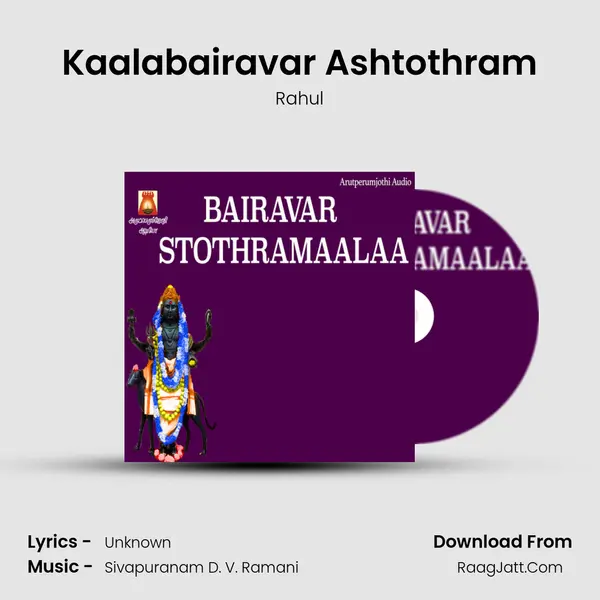 Kaalabairavar Ashtothram MP3 Song by Rahul Cover