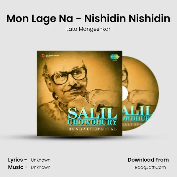 Mon Lage Na - Nishidin Nishidin MP3 Song by Lata Mangeshkar Cover