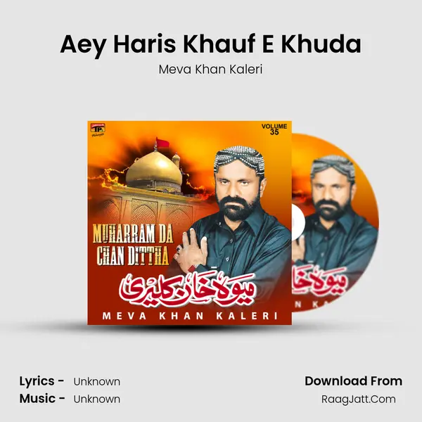 Aey Haris Khauf E Khuda MP3 Song by Meva Khan Kaleri Cover