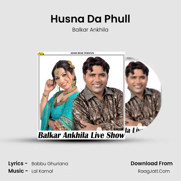 Husna Da Phull MP3 Song by Balkar Ankhila Cover