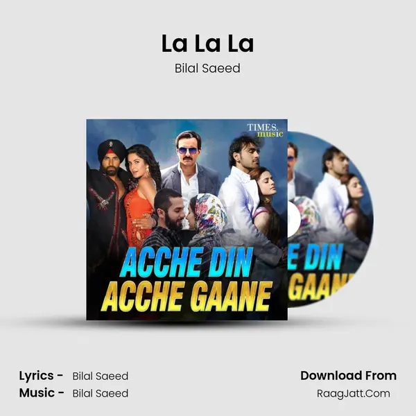 La La La MP3 Song by Bilal Saeed Cover