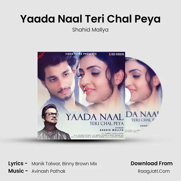 Yaada Naal Teri Chal Peya MP3 Song by Shahid Mallya Cover
