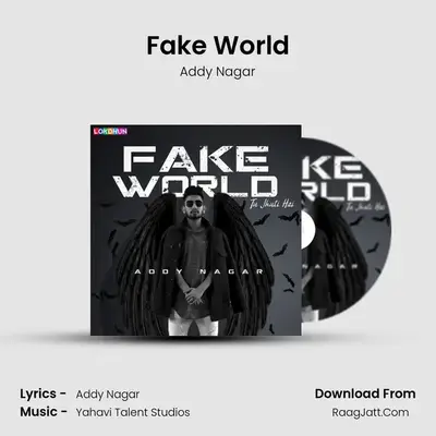 Fake World MP3 Song by Addy Nagar Cover