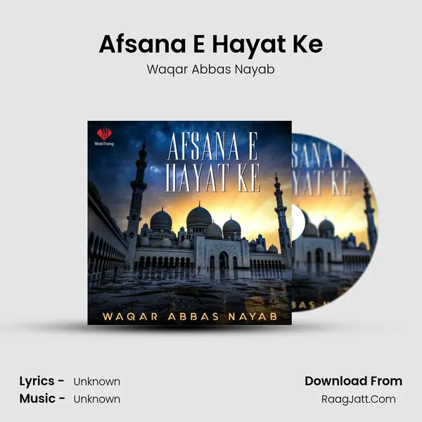 Afsana E Hayat Ke MP3 Song by Waqar Abbas Nayab Cover