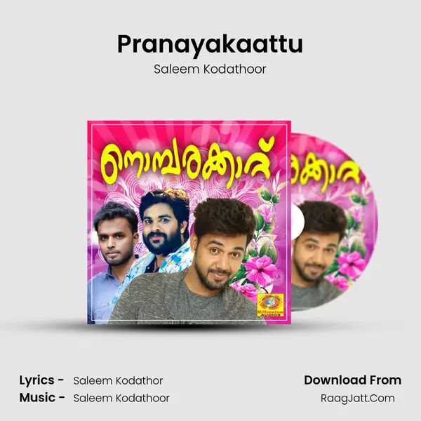 Pranayakaattu MP3 Song by Saleem Kodathoor Cover