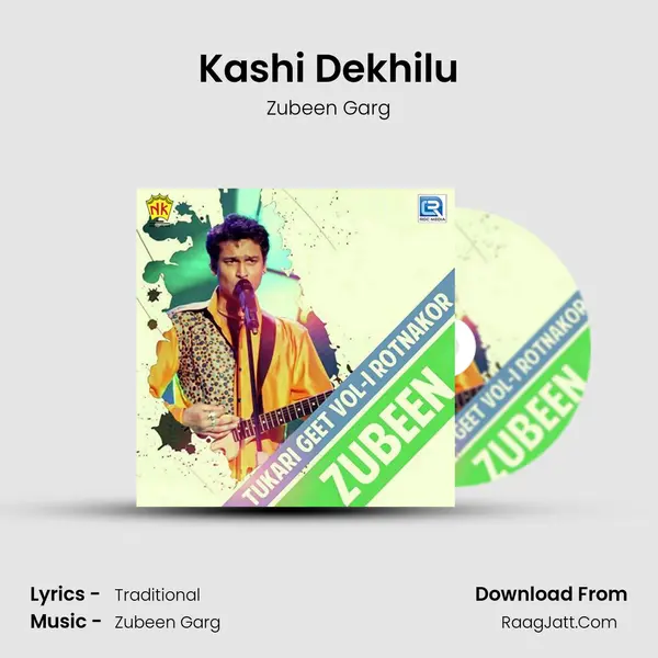Kashi Dekhilu MP3 Song by Zubeen Garg Cover