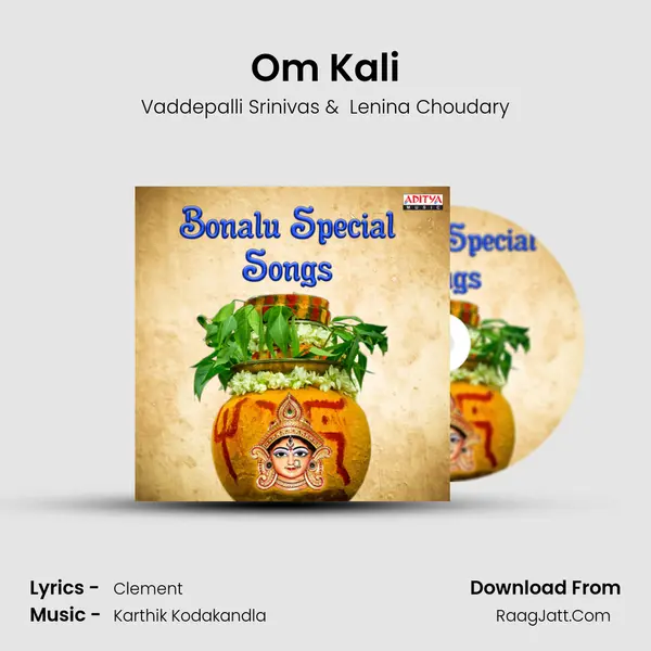 Om Kali MP3 Song by Vaddepalli Srinivas Cover