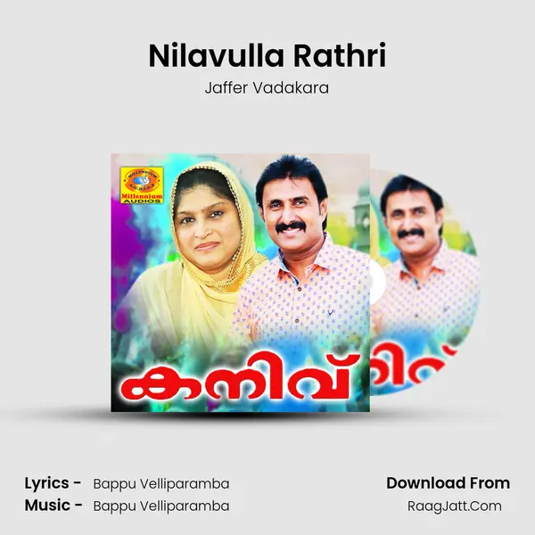 Nilavulla Rathri MP3 Song by Jaffer Vadakara Cover