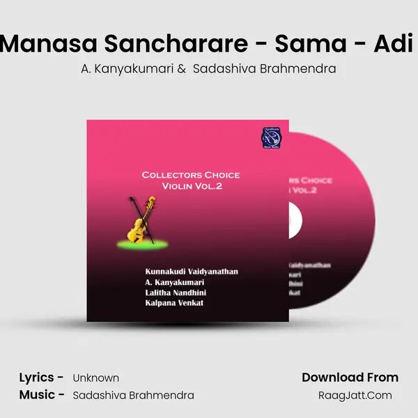 Manasa Sancharare - Sama - Adi (Live) MP3 Song by A. Kanyakumari Cover