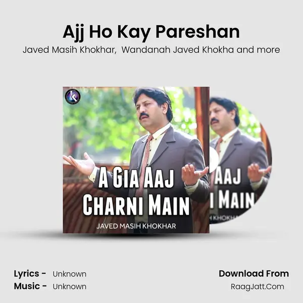 Ajj Ho Kay Pareshan mp3 song