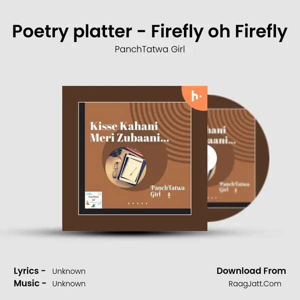 Poetry platter - Firefly oh Firefly MP3 Song by PanchTatwa Girl Cover