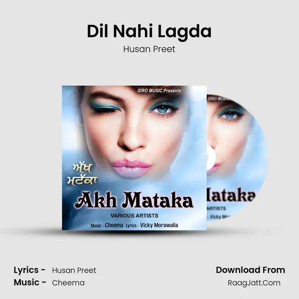 Dil Nahi Lagda MP3 Song by Husan Preet Cover