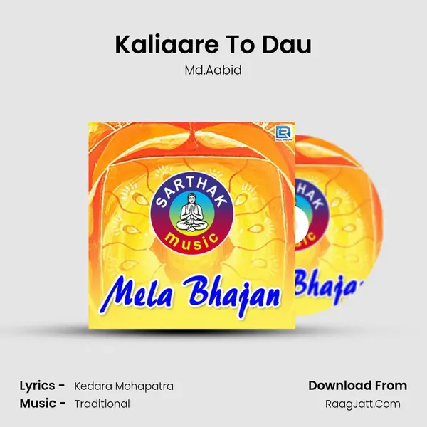 Kaliaare To Dau mp3 song