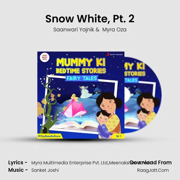 Snow White, Pt. 2 mp3 song