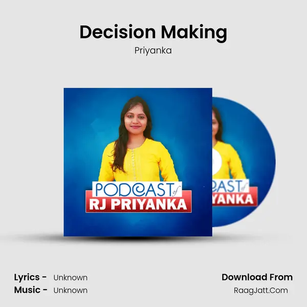 Decision Making MP3 Song by Priyanka Cover