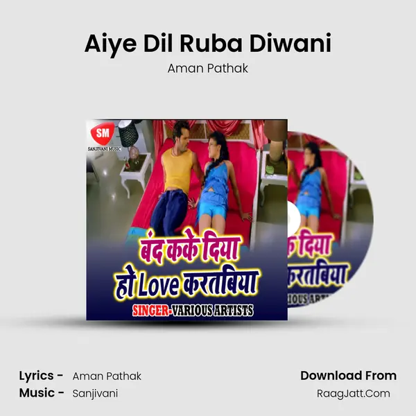 Aiye Dil Ruba Diwani MP3 Song by Aman Pathak Cover