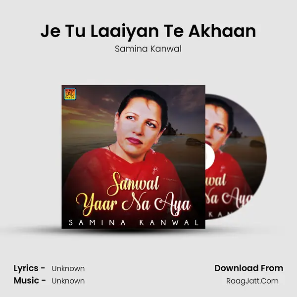 Je Tu Laaiyan Te Akhaan mp3 song
