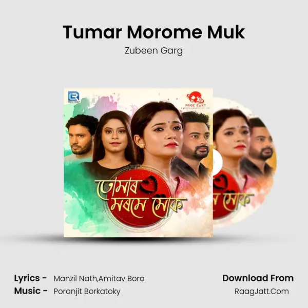 Tumar Morome Muk - Zubeen Garg