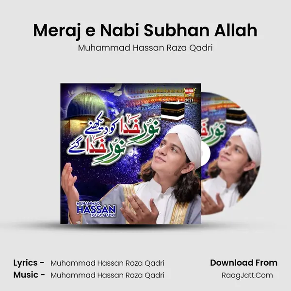 Meraj e Nabi Subhan Allah - 