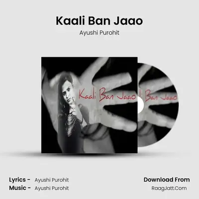 Kaali Ban Jaao mp3 song