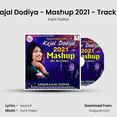 Kajal Dodiya - Mashup 2021 - Track 2 mp3 song