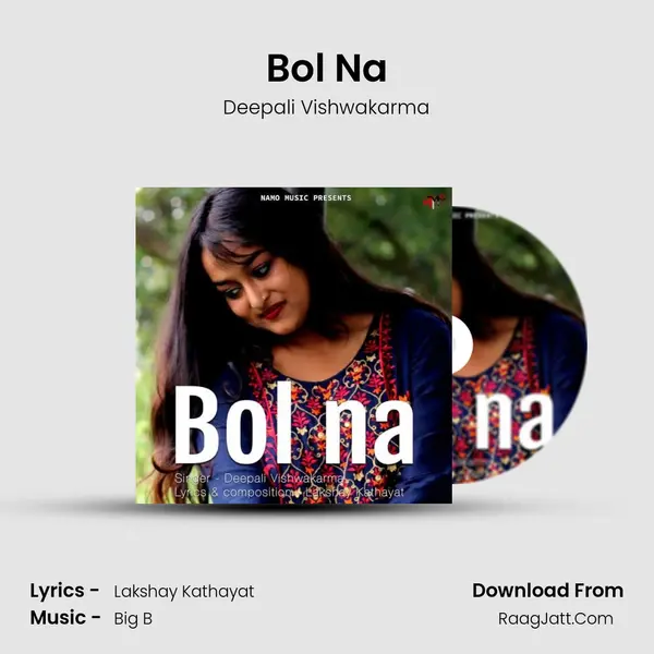 Bol Na MP3 Song by Deepali Vishwakarma Cover