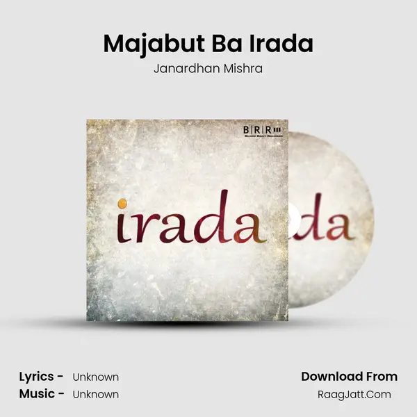 Majabut Ba Irada MP3 Song by Janardhan Mishra Cover