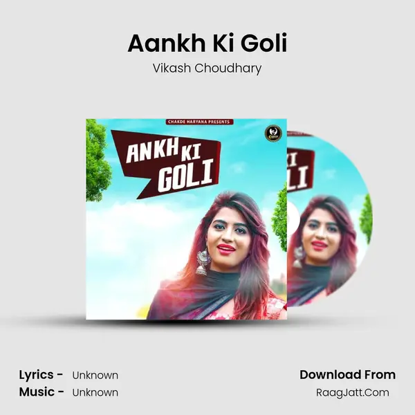 Aankh Ki Goli  - Vikash Choudhary