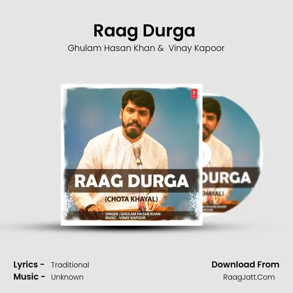 Raag Durga (Chota Khayal) mp3 song