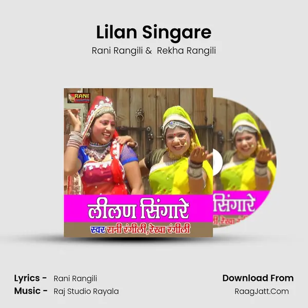 Lilan Singare - Rani Rangili