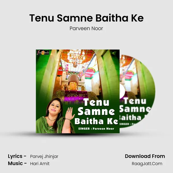 Tenu Samne Baitha Ke MP3 Song by Parveen Noor Cover
