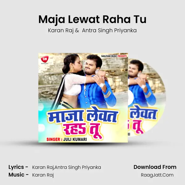 Maja Lewat Raha Tu MP3 Song by Karan Raj Cover