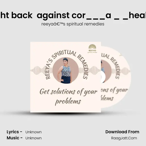 4 powerful mantra to fight back  against cor___a _ _healing mantra for coro viru MP3 Song by reeyaâ€™s spiritual remedies Cover