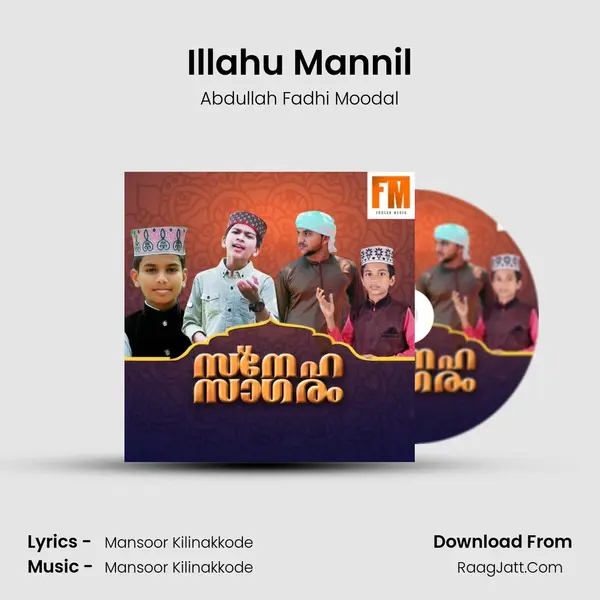 Illahu Mannil MP3 Song by Abdullah Fadhi Moodal Cover