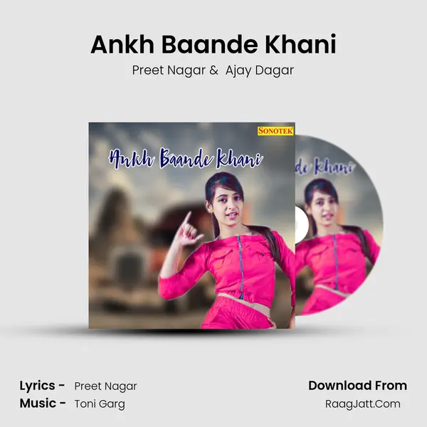 Ankh Baande Khani - 