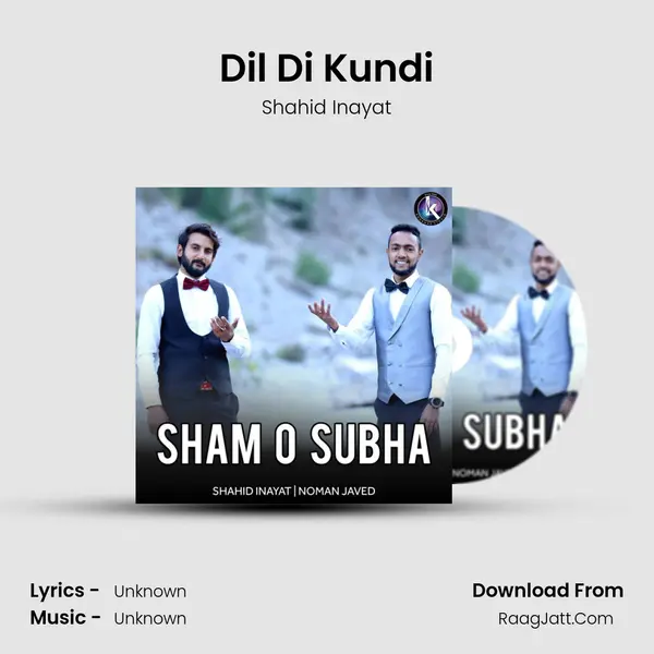 Dil Di Kundi MP3 Song by Shahid Inayat Cover